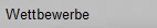 Wettbewerbe